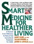 Smart Medicine for Healthier Living